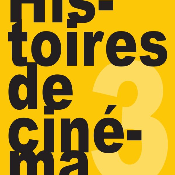 Histoires de cinéma 3