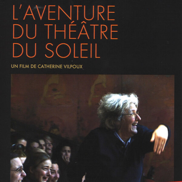 Projection autour de L&rsquo;Île d&rsquo;Or / Ariane Mnouchkine, l&rsquo;aventure du Théâtre du Soleil